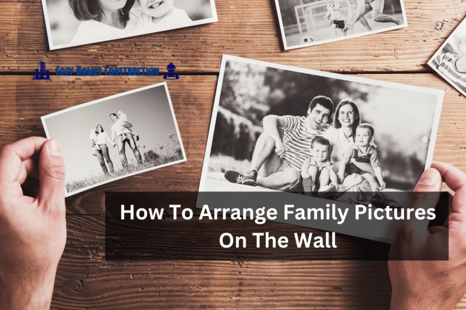 How To Arrange Family Pictures On The Wall